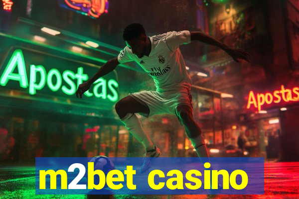 m2bet casino